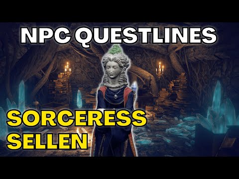 Sorceress Sellen – FULL NPC QUESTLINE – Elden Ring Guides & Tutorials