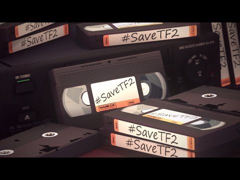 TF2 Memories #SaveTF2