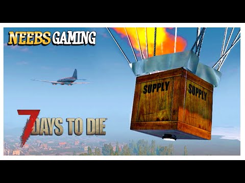 The Airdrop – 7 Days to Die Darkness Falls Mod Ep 11