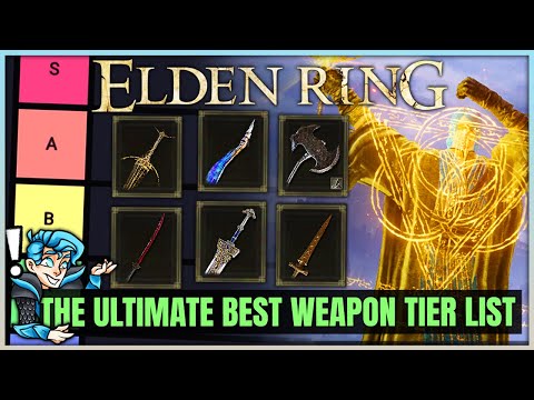 The TRUE MOST POWERFUL Weapons Tier List – Best Str Dex Int Faith & Arcane Weapons in Elden Ring!