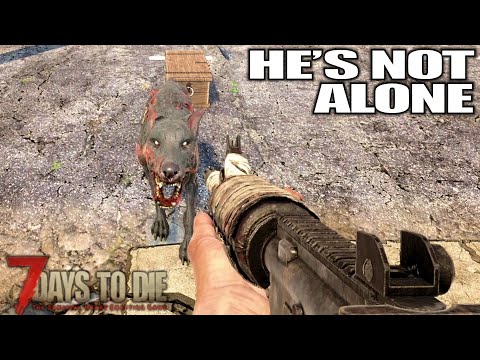 Zombie Dogs Are The Worst | 7 Days to Die Alpha 20 Gameplay | Part 07