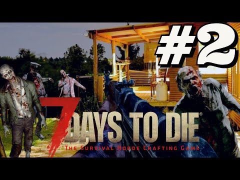 ZOMBİLERDEN KAÇIN / 7 Days To Die – GÜN 2 [Alpha 20]
