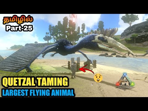 Ark Survival Evloved | Ark Survival Evolved Gameplay Tamil | Taming Quetzal |Jinesh Gaming | part-25