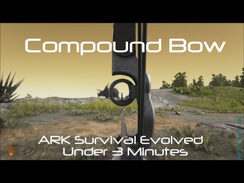 Compound Bow [ARK Survival Evolved]