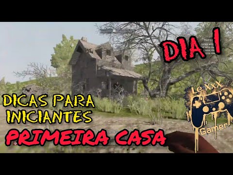 7 Days to Die – DICAS PARA INICIANTES DIA 1 do Zero (PRIMEIROS PASSOS) TUTORIAL (ITENS, FERRAMENTAS)