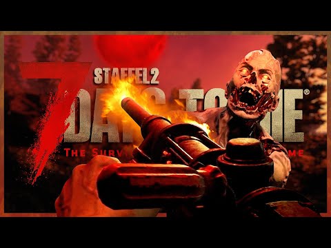7 DAYS TO DIE 🧟 S2E018: Der ERSTE BLUTMOND