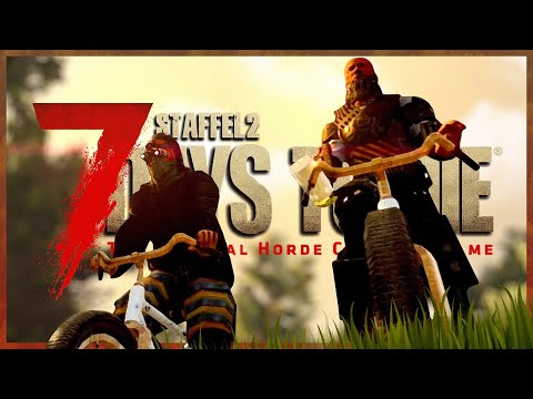 7 DAYS TO DIE 🧟 S2E056: Heute fahma in die NACHBARSCHAFT