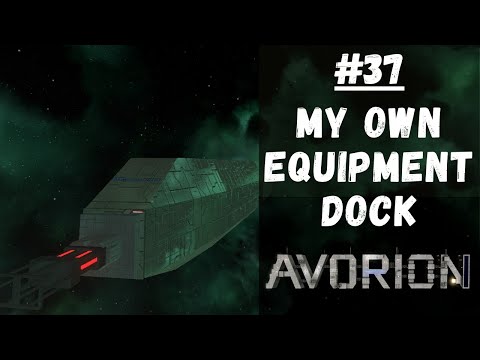 Avorion – #37 – My Own Equipment Dock [Calm Content]