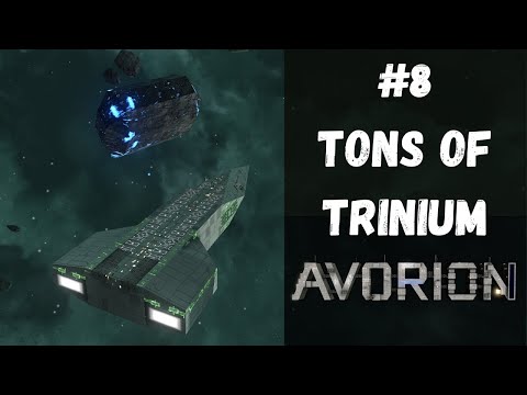 Avorion – #8 – Tons of Trinium [Calm Content]