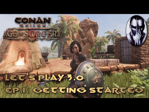 Conan Exiles – Let's Play 3.0 – Ep.1: Getting Started