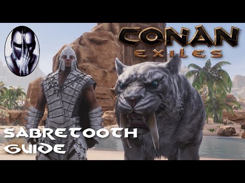 Conan Exiles – Sabretooth Guide