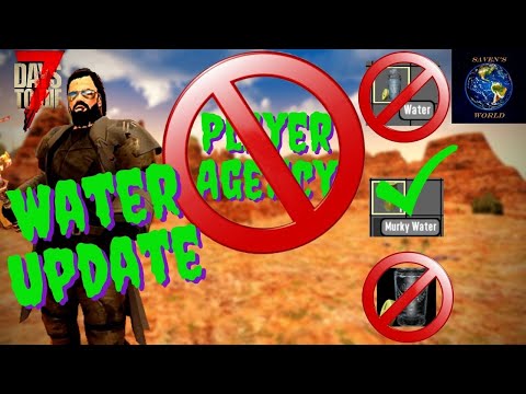 Drinking Water Update News – 7 Days to Die (Alpha 21)