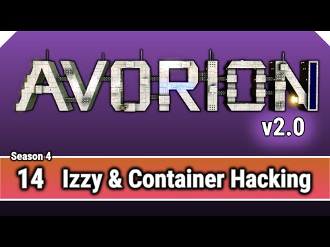 ✨ AVORION 2.0.9 – s4e14 – Izzy & Container Hacking! | Gameplay | Playthrough | Let's Play ✨