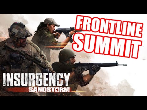 Frontline auf Summit: Insurgency Sandstorm #2