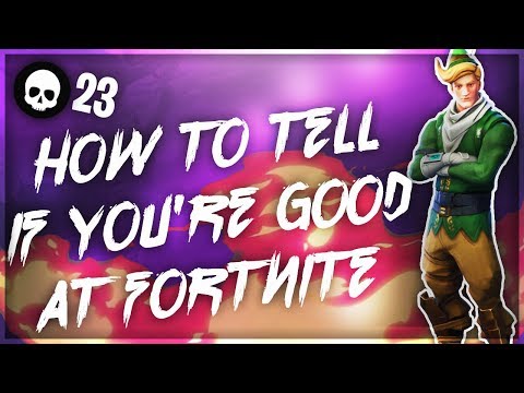 How To Determine If You Are A Good/Top Fortnite Player! (Battle Royale Stats + Tips)