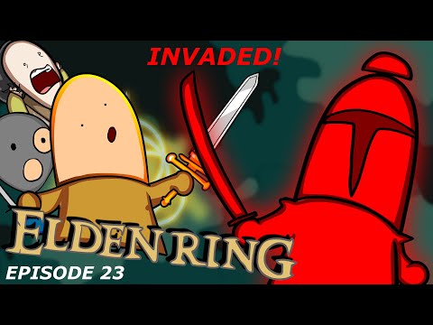 Invaded | Elden Ring #23