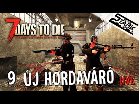 7 Days To Die – 9.Rész (Új Hordaváró Tesztelése🧟) – Stark LIVE