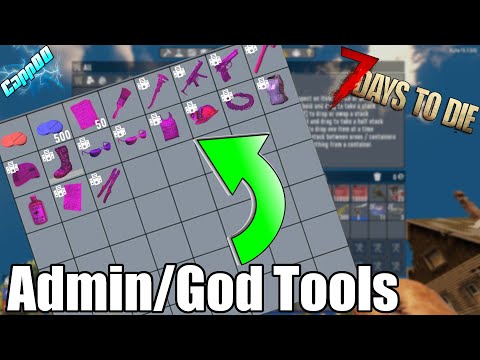 7 Days To Die – How to Unlock Admin/God Tools (Alpha 19)