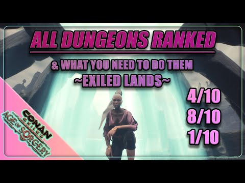 All Dungeons Exiled Lands The Easy Ways | Conan Exiles 3.0 Age of Sorcery | Official Settings
