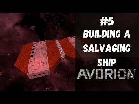Avorion – #5 – Building A Salvaging Ship [Calm Content]