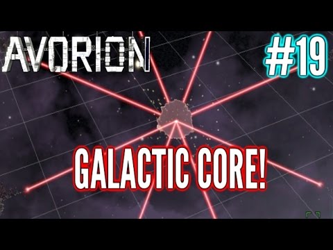 Avorion | Into The Galactic Core!!! | Part 19 | Avorion Gameplay