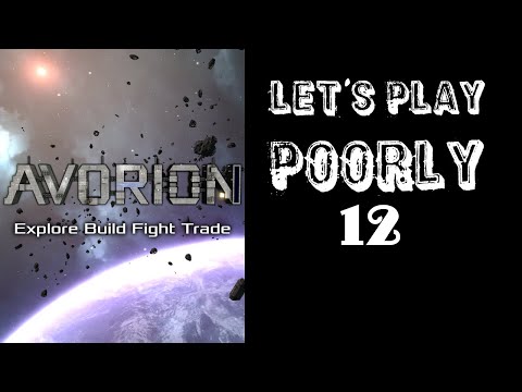 Avorion – Let's Play Poorly – Ep 12 – the frenemies we made along the way