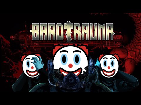 Badutrauma – 3 idiot di dalam 1 kapal selam | Barotrauma Gameplay Indo