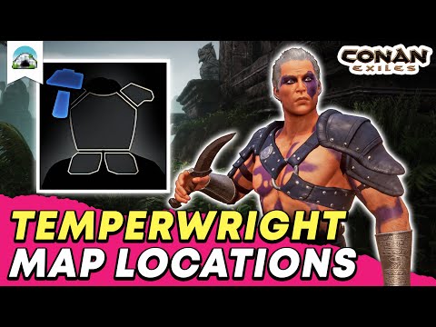 Best Temperwright Locations: Where to find Named Armorers – Guide | Conan Exiles 2022