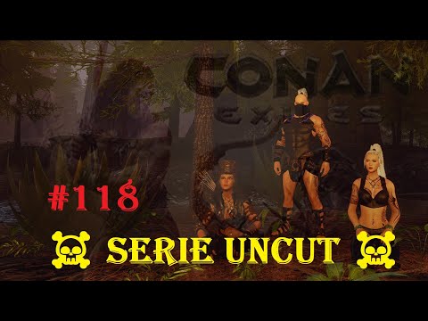 Conan Exiles #118 ☠️ Savage Wilds ☠️ Serie Uncut ☠️