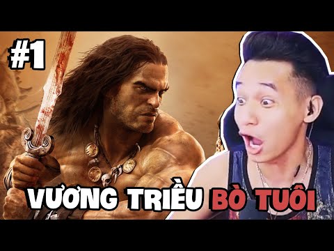 (Conan Exiles 2022 #1) Thành lập vương triều Bò Tuôi tại vùng đất mới.