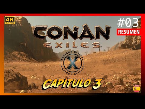 CONAN EXILES AGE OF SORCERY CAPITULO 3 #03 – RESUMEN