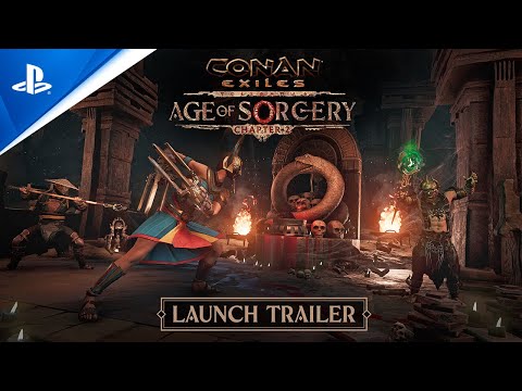 Conan Exiles – Age of Sorcery Chapter 2 Launch Trailer | PS4 Games