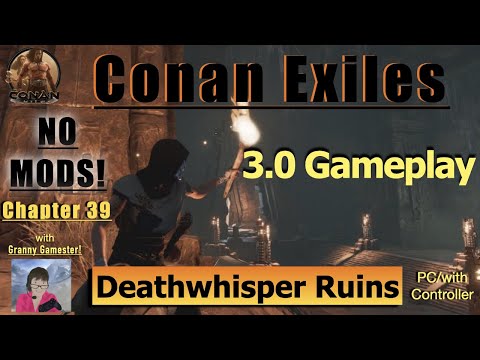 Deathwhisper Ruins! Conan Exiles 3.0