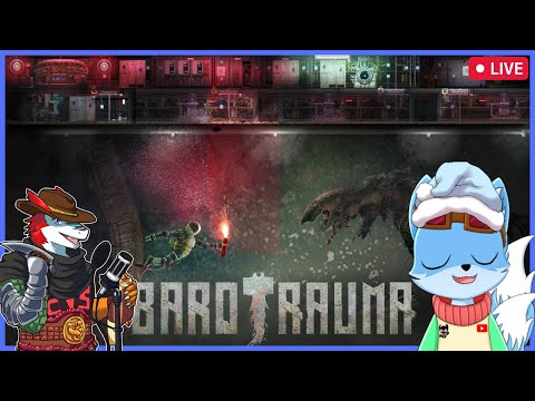 【Barotrauma】Petualangan Dibawah Laut !!! Ft. @garujixdasergal6929 【Vtuber Indonesia】