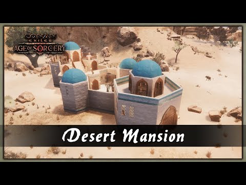 HOW TO BUILD A DESERT MANSION [SPEED BUILD] – CONAN EXILES