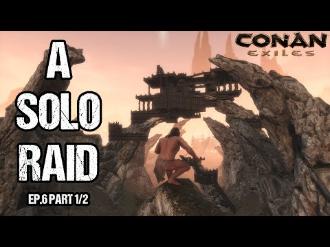 I Went on a Solo Raid, Here's What Happened – Conan Exiles | Solo | Official PvP