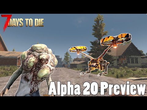 What is NEW in 7 Days To Die – Alpha 20!