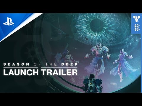 Destiny 2 – Season of the Deep Launch Trailer | PS5 & PS4 Games