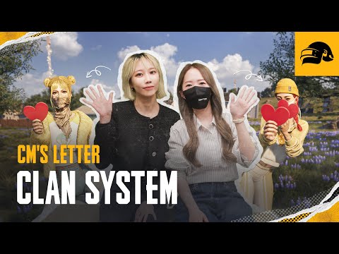 PUBG | CM’s Letter – Clan System