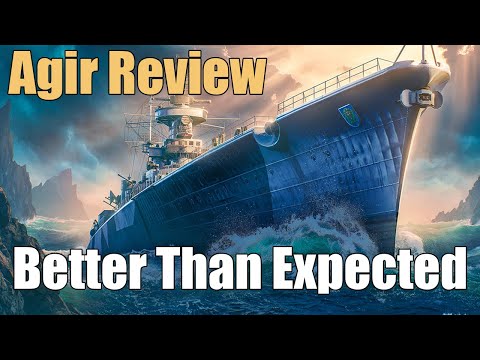Agir Review: Better Than Expected | World of Warships Legends | 4k