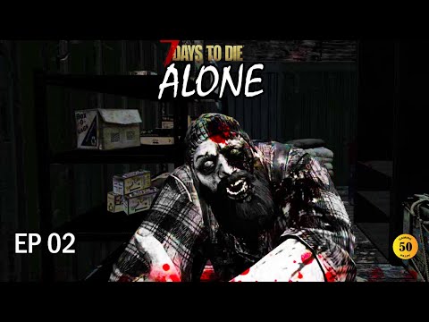 ALONE! REVENGE! EP 02 7 Days to Die Alpha 21