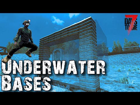 Are Underwater Bases Broken? 7 Days To Die Alpha 21