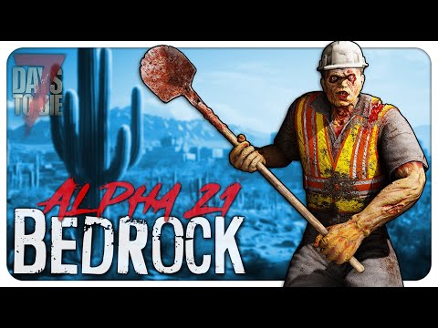 Building a Bedrock Base in the Desert! – 7 Days to Die Alpha 21 (Ep.1)