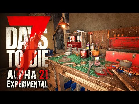 Endlich die eigene Werkbank – 7 Days Alpha 21 #15