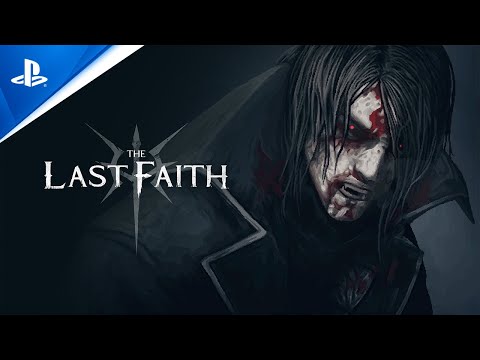 The Last Faith – Release Month Trailer | PS5 & PS4 Games
