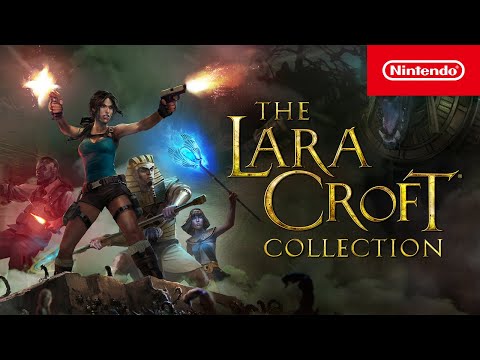 The Lara Croft Collection – Announcement Trailer – Nintendo Switch