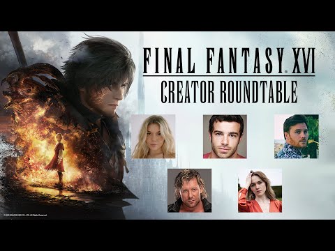 FINAL FANTASY XVI | Influencer Roundtable