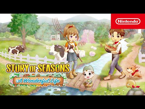 STORY OF SEASONS: A Wonderful Life – Launch Trailer – Nintendo Switch