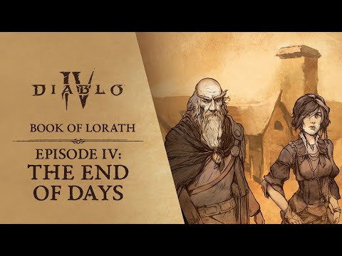Diablo IV | Book of Lorath – Episode 4: The End of Days