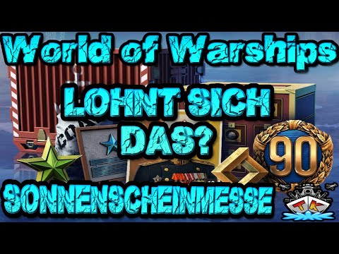 Lohnt sich die Sonnenscheinmesse?! *GUIDE* ⚓️ in World of Warships 🚢